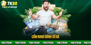 Cẩm nang số đá tk88
